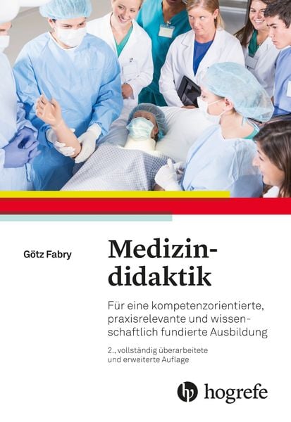Medizindidaktik, Taschenbuch von Götz Fabry, Hogrefe AG, 978-3-456-85852-4