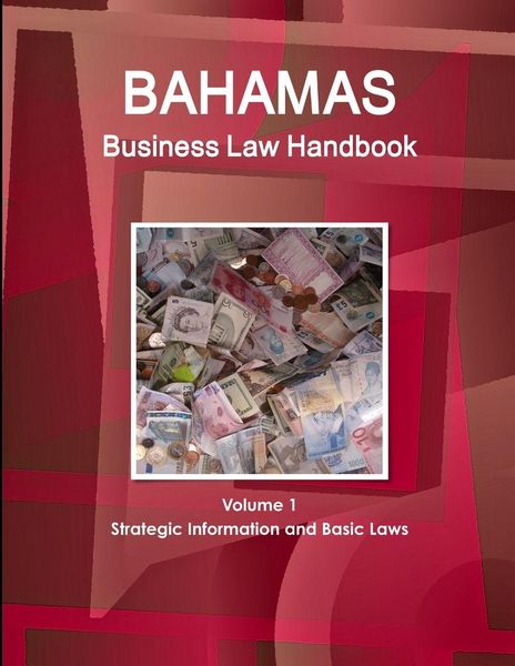 Produktbild: Bahamas Business Law Handbook Volume 1 Strategic Information and Basic Laws