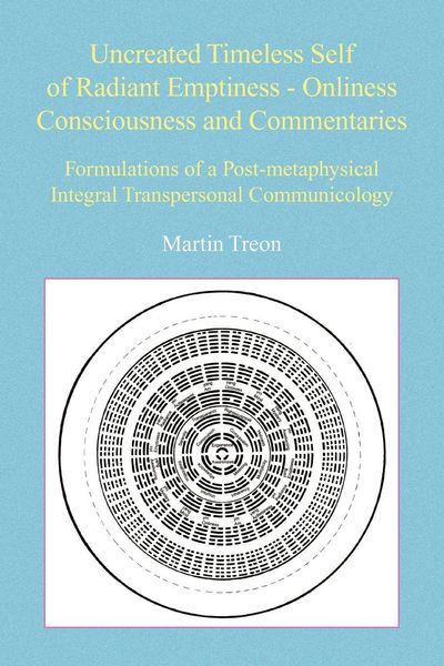 Produktbild: Uncreated Timeless Self of Radiant Emptiness - Onliness Consciousness and Commentaries
