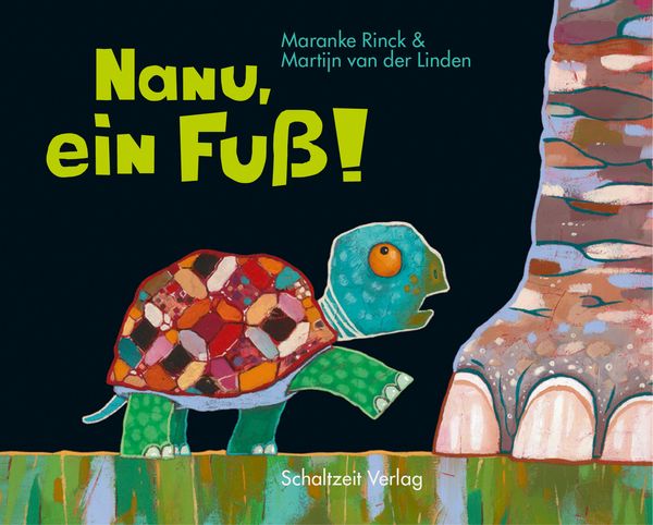Nanu, ein Fuß!, Gebundene Ausgabe von Maranke Rinck,Martijn van der Linden, Schaltzeit, 978-3-946972-42-6