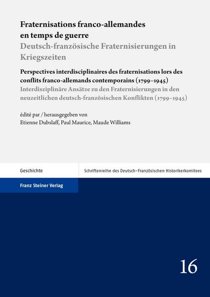 Produktbild: Fraternisations franco-allemandes en temps de guerre / Deutsch-franz&ouml;sische Fraternisierungen in Kriegszeiten