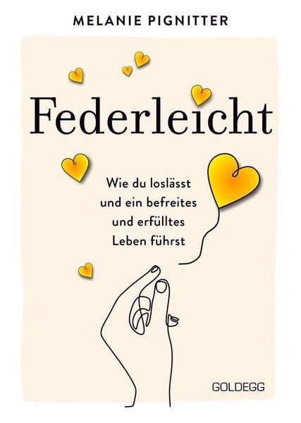 Produktbild: Federleicht: Wie du losl&auml;sst und ein befreites und erf&uuml;lltes Leben f&uuml;hrst. Inneres Aufr&auml;umen f&uuml;r mehr Selbstakzeptanz und Selbstliebe I Die besten Be-