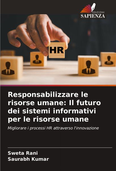 Produktbild: Responsabilizzare le risorse umane: Il futuro dei sistemi informativi per le risorse umane