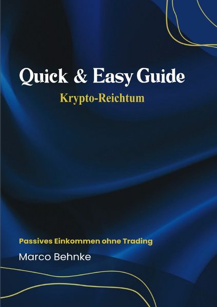 Produktbild: Quick &amp; Easy Guide Krypto- Reichtum