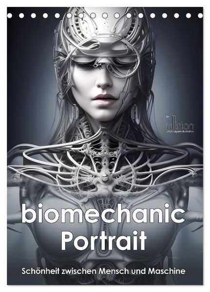 Produktbild: Biomechanic Portrait - Sch&ouml;nheit zwischen Mensch und Maschine (Tischkalender 2026 DIN A5 hoch), CALVENDO Monatskalender