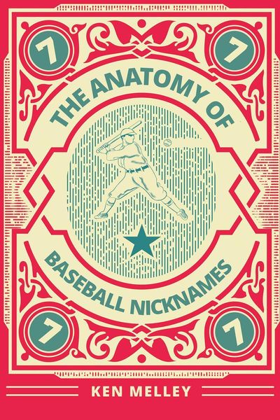 Produktbild: The Anatomy of Baseball Nicknames