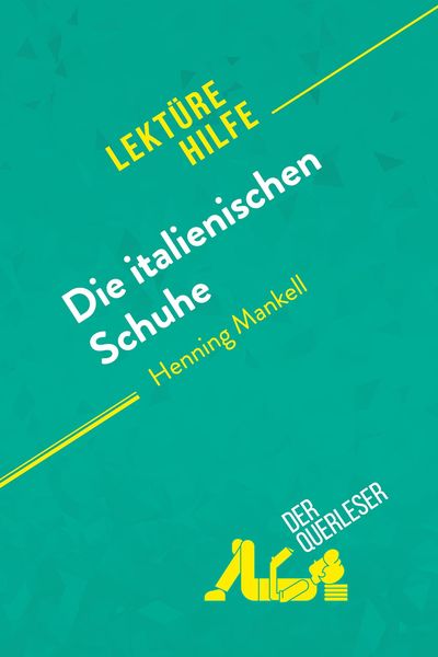 Produktbild: Die italienischen Schuhe von Henning Mankell (Lekt&uuml;rehilfe)