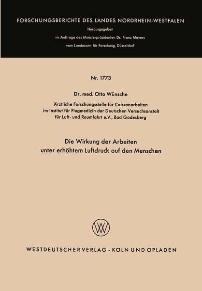 Produktbild: Die Wirkung der Arbeiten unter erh&ouml;htem Luftdruck auf den Menschen