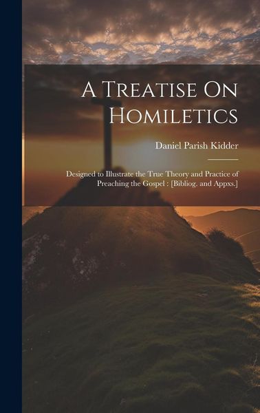 Produktbild: A Treatise On Homiletics