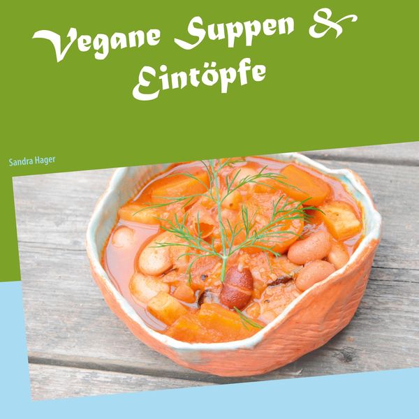 Produktbild: Vegane Suppen & Eint&ouml;pfe
