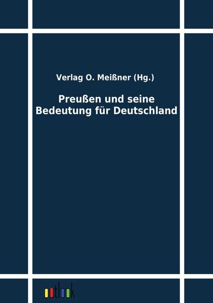 Produktbild: Preu&szlig;en und seine Bedeutung f&uuml;r Deutschland