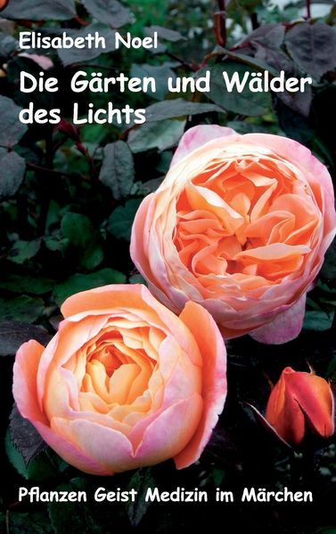 Produktbild: Die G&auml;rten und W&auml;lder des Lichts