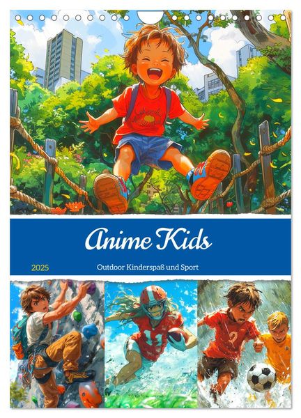 Anime Kids. Outdoor Kinderspaß und Sport (Wandkalender 2025 DIN A4 hoch), CALVENDO Monatskalender