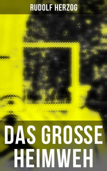 Produktbild: Das gro&szlig;e Heimweh