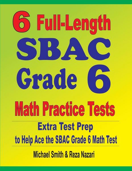 Produktbild: 6 Full-Length SBAC Grade 6 Math Practice Tests