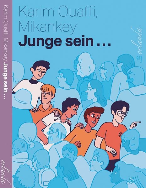 Junge sein ..., Taschenbuch von Karim Ouaffi, Orlanda Verlag GmbH, 978-3-949545-84-9