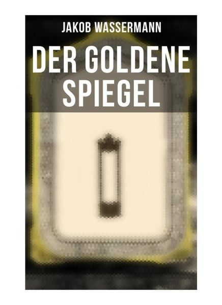 Produktbild: Der goldene Spiegel