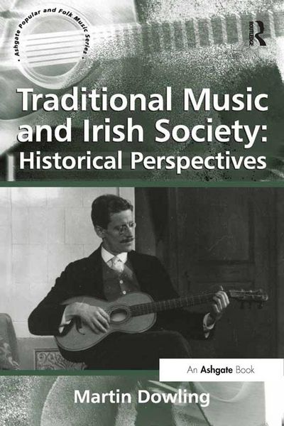 Produktbild: Traditional Music and Irish Society: Historical Perspectives