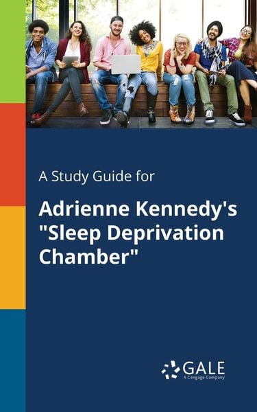 A Study Guide for Adrienne Kennedy's 'Sleep Deprivation Chamber'