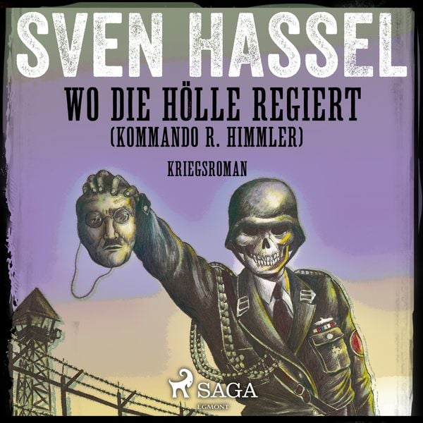 Produktbild: Wo die H&ouml;lle regiert (Kommando R. Himmler) - Kriegsroman