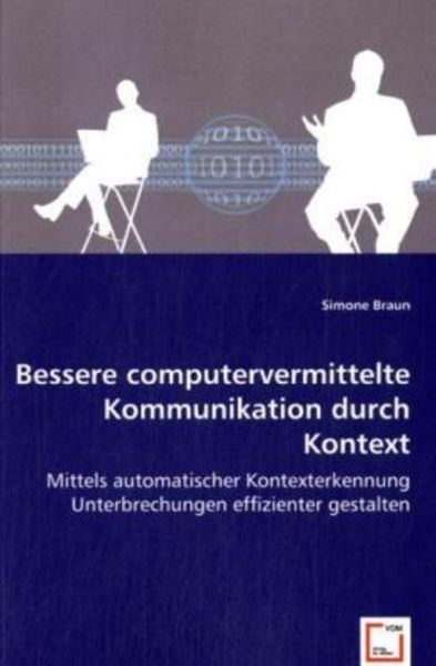 Braun, S: Bessere computervermittelte Kommunikation durch Ko, Taschenbuch von Simone Braun, VDM, 9783639030808