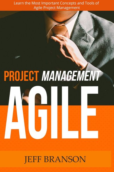 Produktbild: Agile Project Management: Learn the Most Important Concepts and Tools of Agile Project Management
