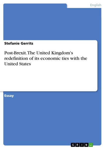 Produktbild: Post-Brexit. The United Kingdom's redefinition of its economic ties with the United States