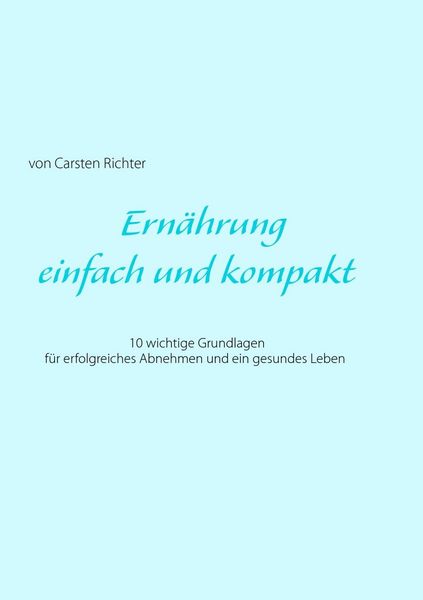 Produktbild: Ern&auml;hrung - einfach und kompakt