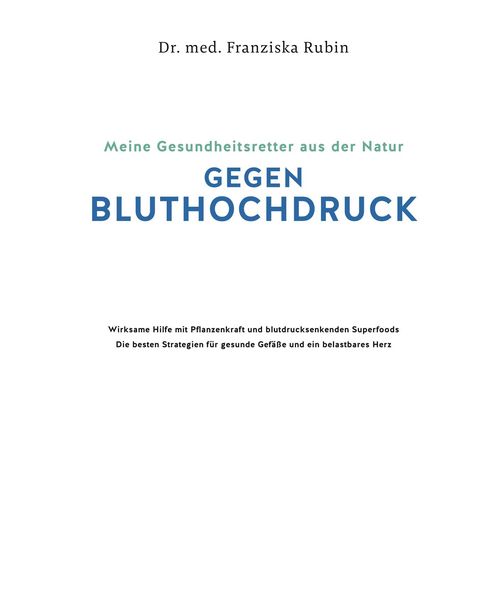 Produktbild: Meine Gesundheitsretter aus der Natur gegen Bluthochdruck