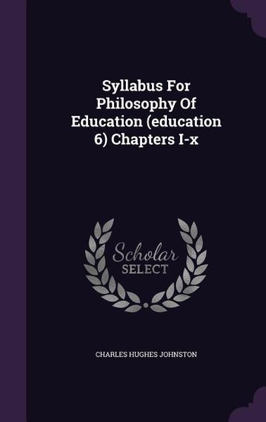 Produktbild: Syllabus For Philosophy Of Education (education 6) Chapters I-x