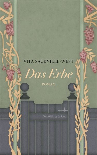 Das Erbe, Gebundene Ausgabe von Vita Sackville-West, Schöffling, 978-3-89561-708-9