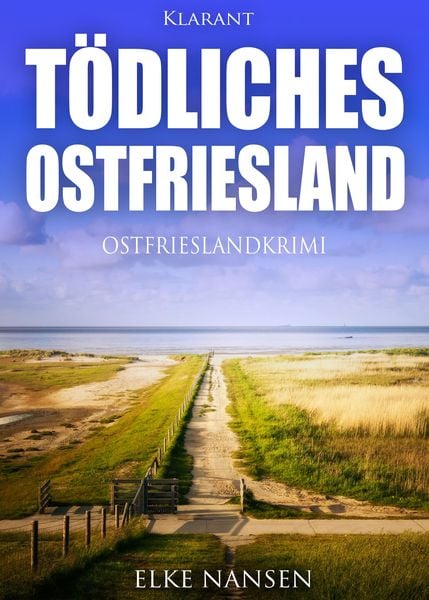 Produktbild: Tödliches Ostfriesland. Ostfrieslandkrimi
