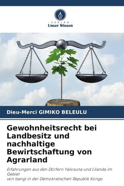 Produktbild: Gewohnheitsrecht bei Landbesitz und nachhaltige Bewirtschaftung von Agrarland