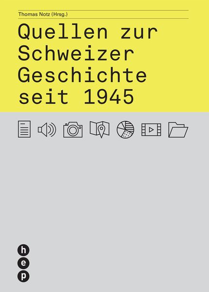 Produktbild: Quellen zur Schweizer Geschichte seit 1945