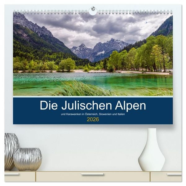 Produktbild: Die Julischen Alpen (hochwertiger Premium Wandkalender 2026 DIN A2 quer), Kunstdruck in Hochglanz