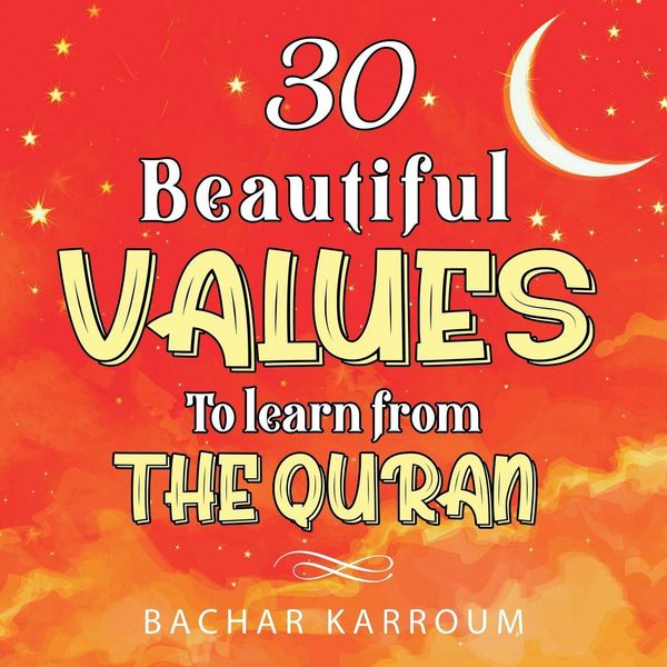 Produktbild: 30 Beautiful Values to Learn From The Quran