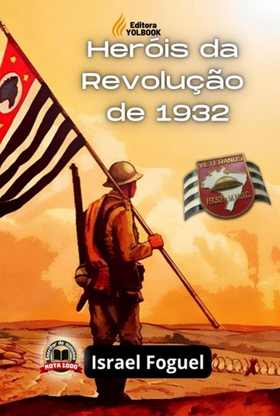 Produktbild: Her&oacute;is Da Revolu&ccedil;&atilde;o De 1932