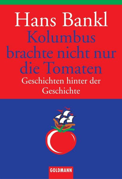 Produktbild: Kolumbus brachte nicht nur die Tomaten