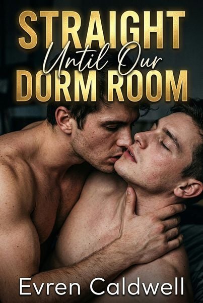 Produktbild: Straight Until Our Dorm Room