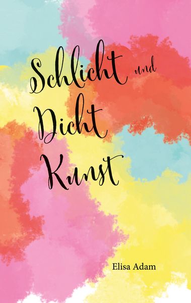 Produktbild: Schlicht und Dicht Kunst