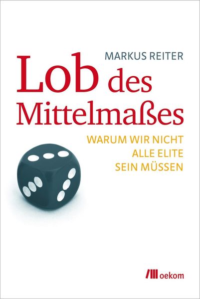 Produktbild: Lob des Mittelma&szlig;es