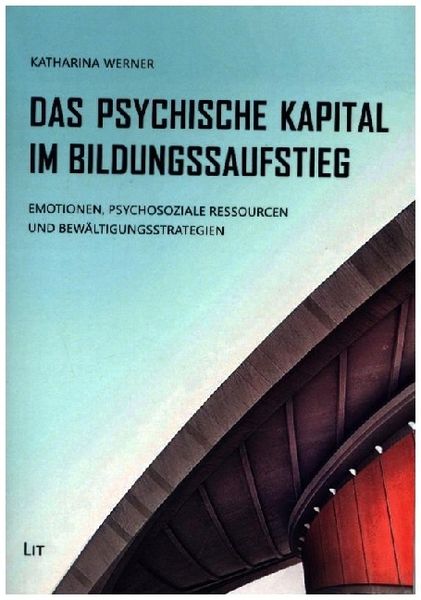 Produktbild: Werner, K: Psychische Kapital im Bildungsaufstieg