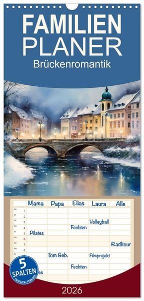 Produktbild: Familienplaner 2026 - Br&uuml;ckenromantik mit 5 Spalten (Wandkalender, 21 x 45 cm) CALVENDO