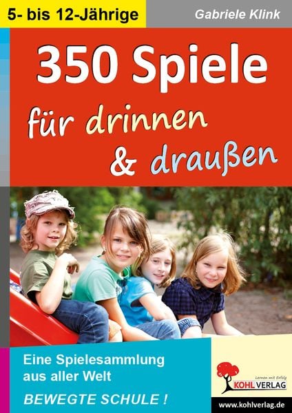 Produktbild: 350 Spiele f&uuml;r drinnen und drau&szlig;en