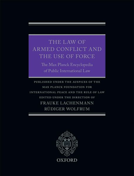 Produktbild: The Law of Armed Conflict and the Use of Force