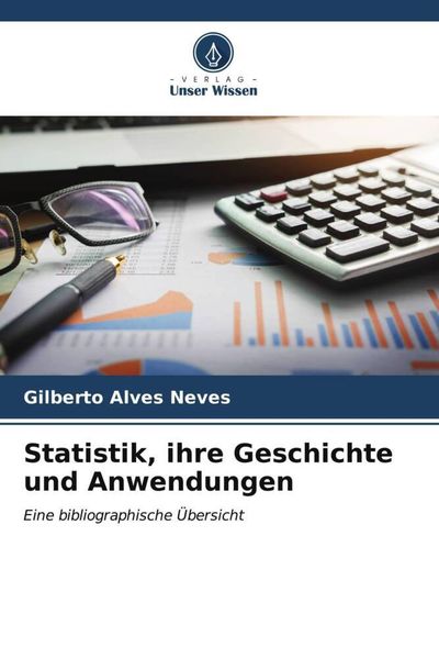 Produktbild: Statistik, ihre Geschichte und Anwendungen