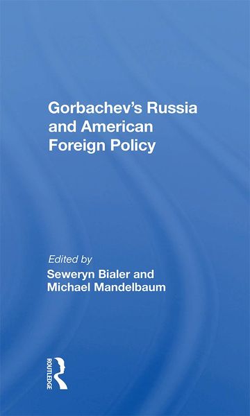 Produktbild: Gorbachev's Russia And American Foreign Policy