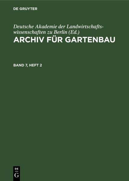 Produktbild: Archiv f&uuml;r Gartenbau. Band 7, Heft 2