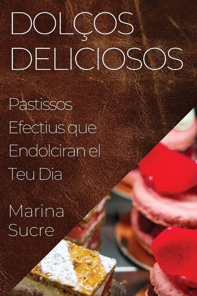Produktbild: Dol&ccedil;os Deliciosos