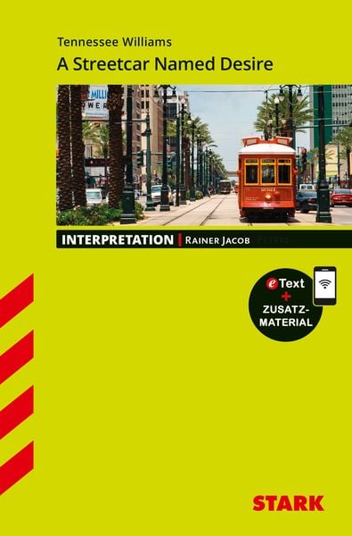 Produktbild: STARK Tennessee Williams: A Streetcar Named Desire - Englisch - Interpretationen
